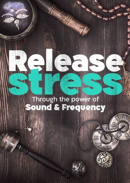 Release Stress through Sound and Frequency | Sonic Yogi